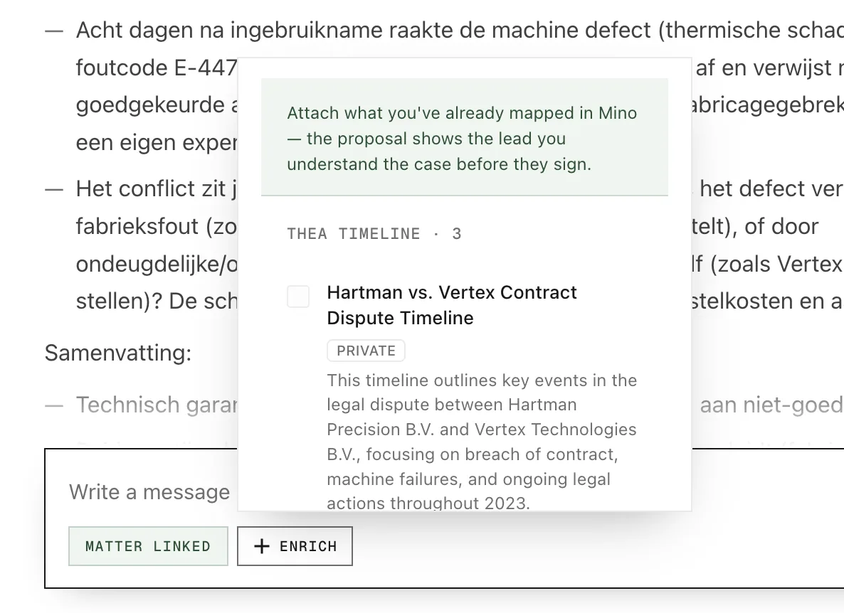 Gordon can attach a Thea timeline you have already mapped in Mino, so the proposal shows the lead you understand the case before they sign